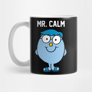 MR. CALM Mug